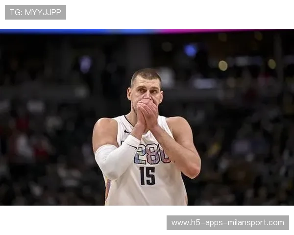 约基奇季后赛统治力现象:迈向历史的步伐 约基奇季后赛统治力现象:迈向历史的步伐