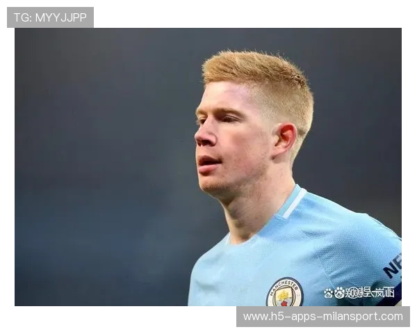 曼城德布劳内外围妙传撕开缺口