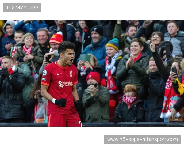 利物浦前场连续推进,迪亚斯内切爆射得手